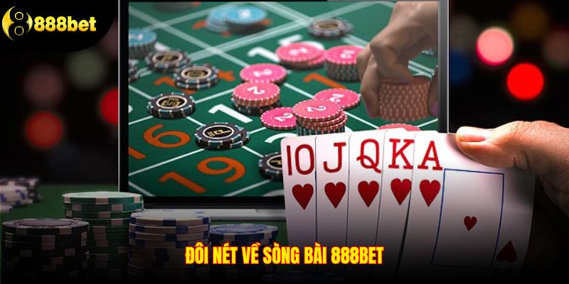 Đôi nét về sòng bài 888BET